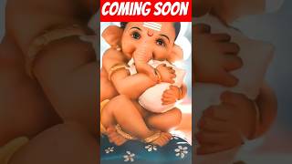 Baal Ganesh #comingsoonganpatibappa #ganeshchaturthi #ganeshbhajan #status #comingsoon #shorts