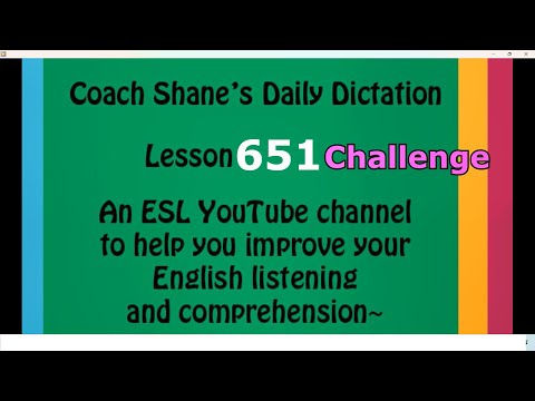 Daily Dictation #651 CHALLENGE – Study English Listening with Coach Shane and Let’s Master English