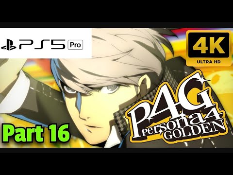 Persona 4 Golden PS5 Pro 4K Walkthrough | Part 16