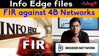 Info Edge Files FIR Against 4B Networks And Rahul Yadav | RizingTV