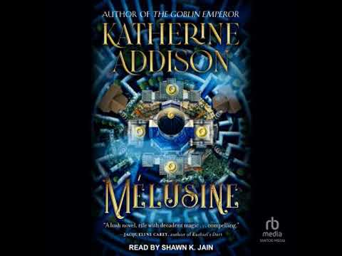 Mélusine by Katherine Addison