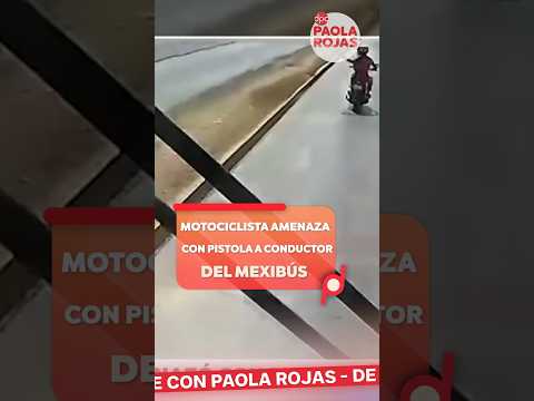 Motociclista amenaza con pistola a conductor del Mexibús | Shorts | DPC con Paola Rojas