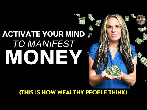 This Will Activate Your Mind to Manifest Money