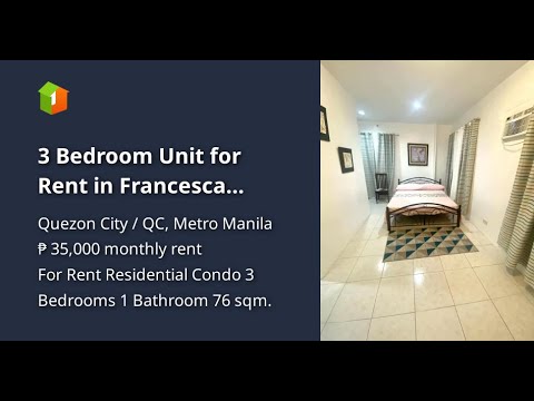 3 Bedroom Unit for Rent in Francesca Royale Condo Quezon City