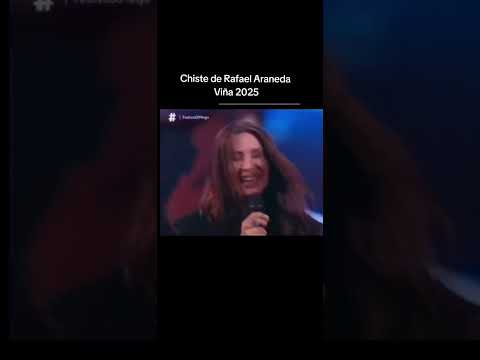 Chiste del Rafael Araneda en viña #viña2025