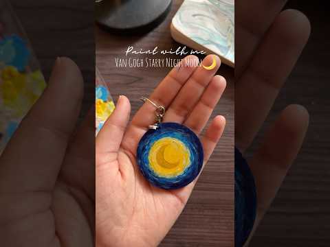 Van gogh moon painting ideas on keychain aesthetic💙🌙 #vangoghart #moonpainting #aesthetic