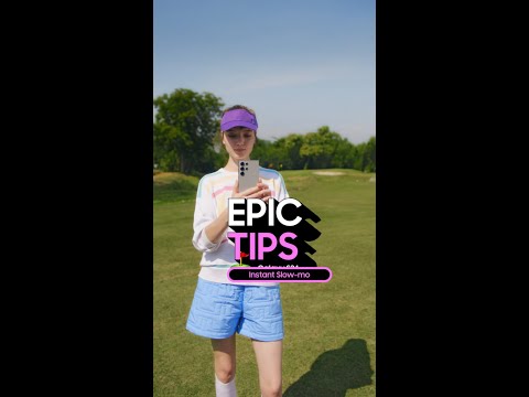 Epic Tips x Galaxy S24 Ultra: Perfect your swing with Slow-mo| Samsung