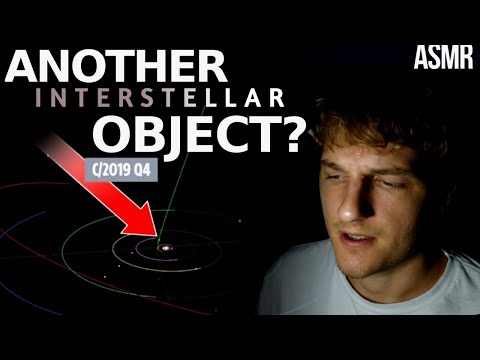 Another Interstellar Object? (C/2019 Q4 BORISOV) | ASMR