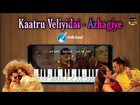 Kaatru Veliyidai - Azhagiye Song in Piano | A.R. Rahman