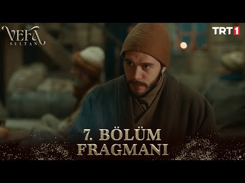 Vefa Sultan 7. Bölüm Fragmanı @trt1