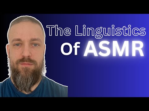 The Linguistics of ASMR