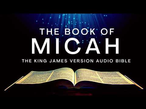 The Book of Micah KJV | Audio Bible (FULL) by Max #McLean #KJV #audiobible #audiobook