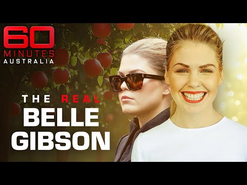 Unmasking Belle Gibson: The real story of the infamous wellness scammer | 60 Minutes Australia