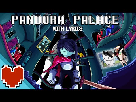 Pandora Palace - Cover with Lyrics | Deltarune