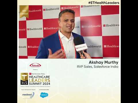 Akshay Murthy, RVP Sales, Salesforce India at #ETHealthLeaders 2024!