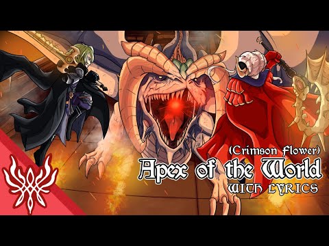 Apex of the World (Crimson Flower) - Cover with Lyrics | Fire Emblem: Three Houses