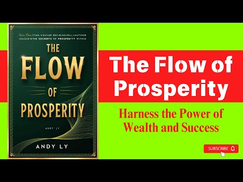 The Flow of Prosperity: Harness the Power of Wealth and Success | Audiobook