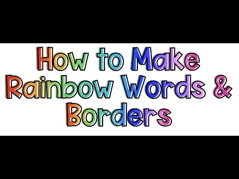 How to Make Rainbow Font and Borders