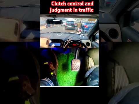 Clutch control and judgment in traffic #automobile #cardriving #cardrivingtips #sainicardrive