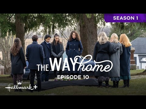 The Way Home Season 1 | E10: Not All Who Wonder Are Lost | Free Full Season | Hallmark+