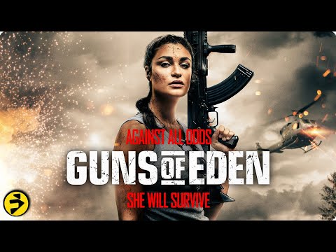 GUNS OF EDEN | Against all odds she will survive | Best Full Action Thriller Movies | Free Movie