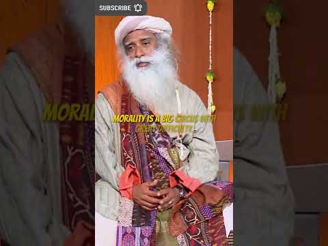 No one wants you with your Morals - Sadhguru