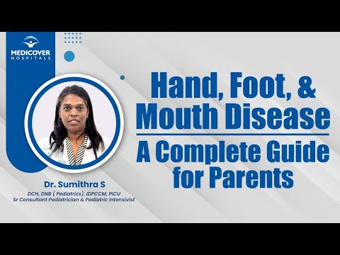 Hand, Foot, and Mouth Disease: A Complete Guide for Parents | Medicover Hospitals