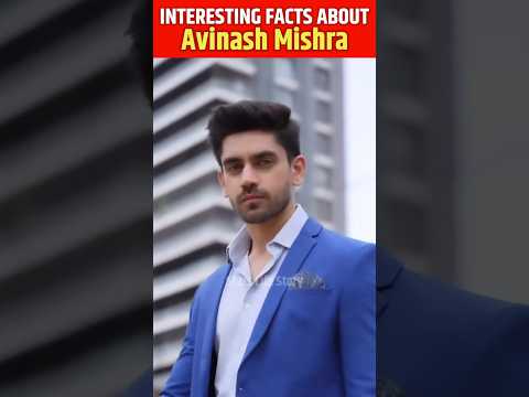 INTERESTING FACTS ABOUT AVINASH MISHRA #shorts