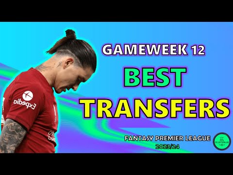 BEST FPL GW12 TRANSFERS | Fantasy Premier League Tips 2023/24