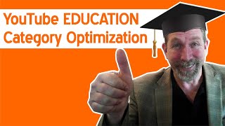 YouTube Education Category Optimization  | SEO Tip