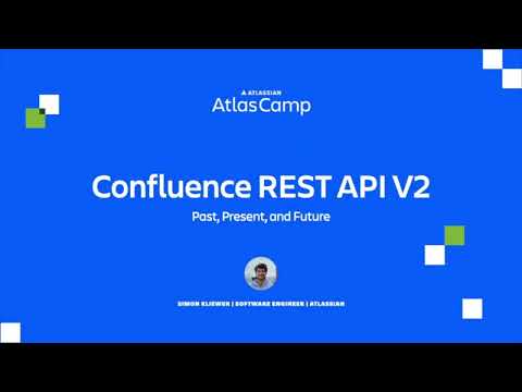 Updates to Confluence REST API v2 | Atlas Camp 2023