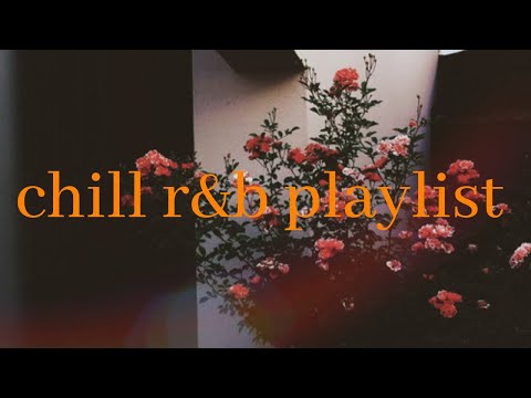 staring off into space - chill vibe playlist