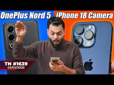 OnePlus Nord 5 7000mAh?, OPPO Reno 13 India Launch, Blinkit Ambulance, iPhone 18 Camera 😳-#TTN1639