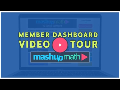 Mashup Math Membership Tour Video