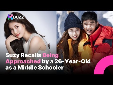 Kim Soo-hyun’s Close Friend Suzy Recalls Being Approached by a 26-Year-Old as a Middle Schooler