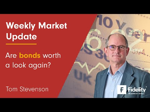 Weekly Market Update: Are bonds worth a look again?