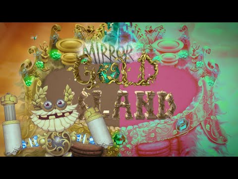 Mirror Gold Island (Fanmade) - Full Songs | My Singing Monsters