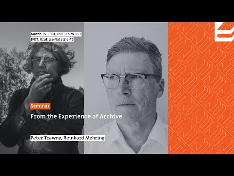 [SEMINAR] From the Experience of Archive