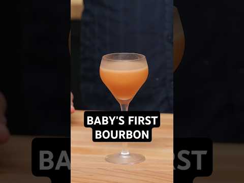 Baby's First Bourbon