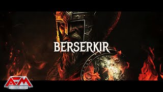 BROTHERS OF METAL - Berserkir (2022) // Official Lyric Video // AFM Records