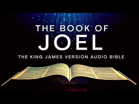 The Book of Joel KJV | Audio Bible (FULL) by Max #McLean #KJV #audiobible #audiobook