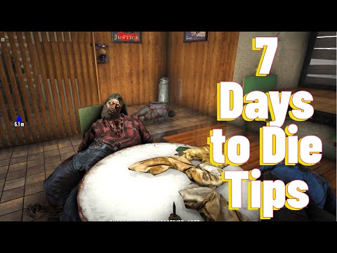 Advanced 7 Days to Die tips you missed