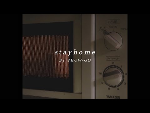 SHOW-GO - stayhome ( Lyric Video )