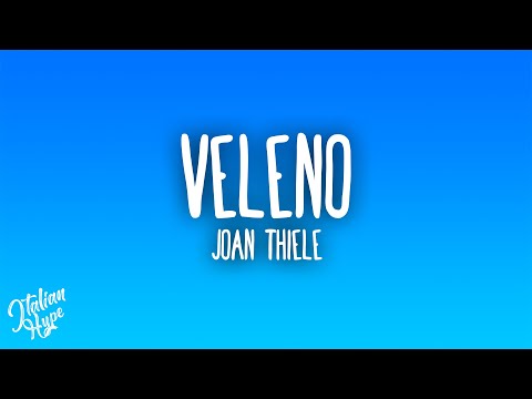 Joan Thiele - Veleno