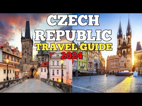 Czech Republic Travel Guide 2024 - Best Places to Visit in Czech Republic in 2024