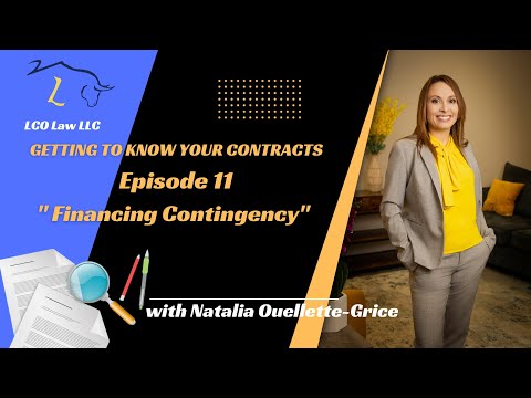 Getting to Know Your Contracts   Episode 11   financing contingency