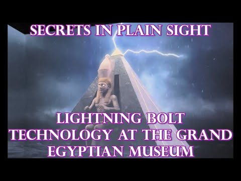 Secrets In Plain Sight: Ancient Lightning Technology At The New Grand Egyptian Museum