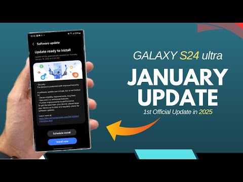 Samsung Galaxy S24 Ultra - New January Update! First Official Update of 2025