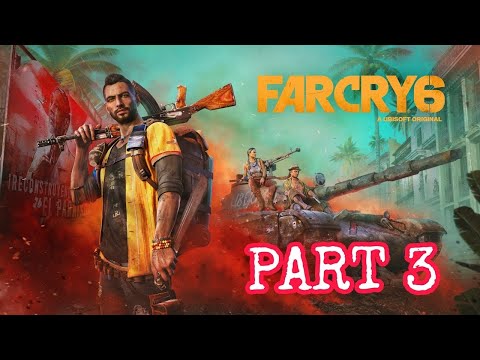 *PLAYING* Far Cry 6 PT.3 (Gameplay)(No Commentary)