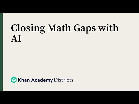 Closing Math Gaps with AI